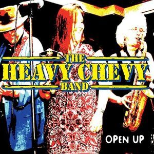 Heavy Chevy Band - Open Up  CD